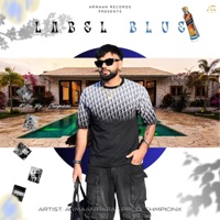 Label Blue (feat. chmpionx) - Single - Armaan Paras