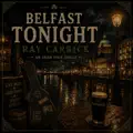 Belfast Tonight
