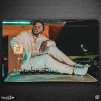 Big Meech - Single - Deno Crazy & Falconn