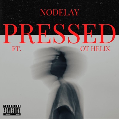 PRESSED (feat. Ot Helix) - Single