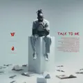 Talk To Me