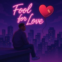 Fool For Love - Single - BMB Mann