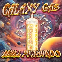 Galaxy Gas - Single - Will Fourhundo