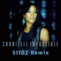 Impossible - Shontelle (SIIDZ Remix) - Single - SIIDZ
