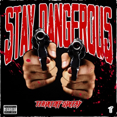 Stay Dangerous - Single