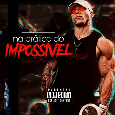 Na Prática do Impossível - Single