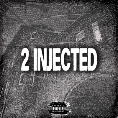 2 Injected - EP
