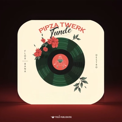 Pipza (Twerk) - Single