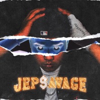 JEP$AVAGE - Single - Jep$avage