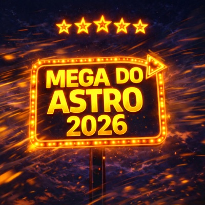 MEGA DO ASTRO 2026 - Single