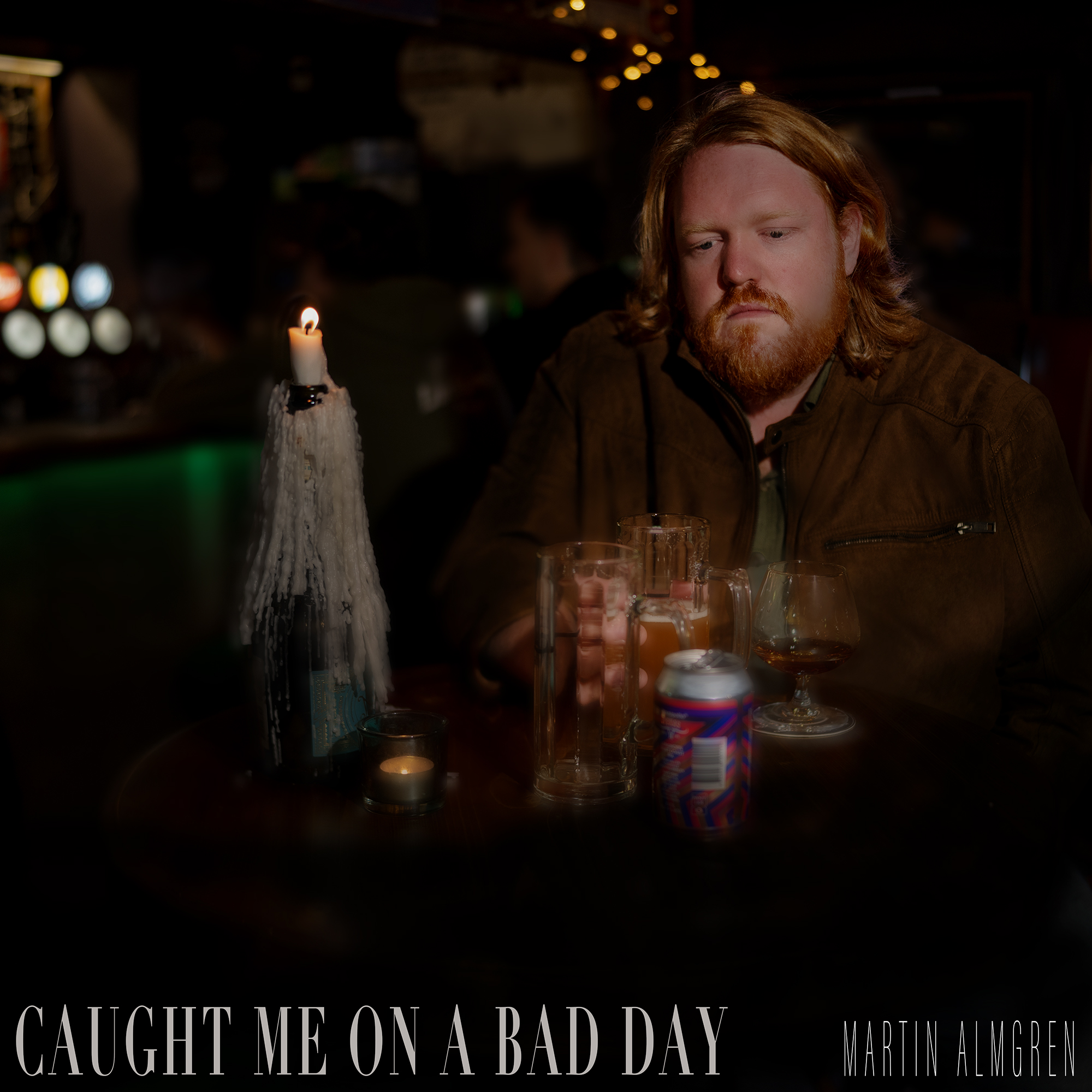 Caught Me on a Bad Day - Single