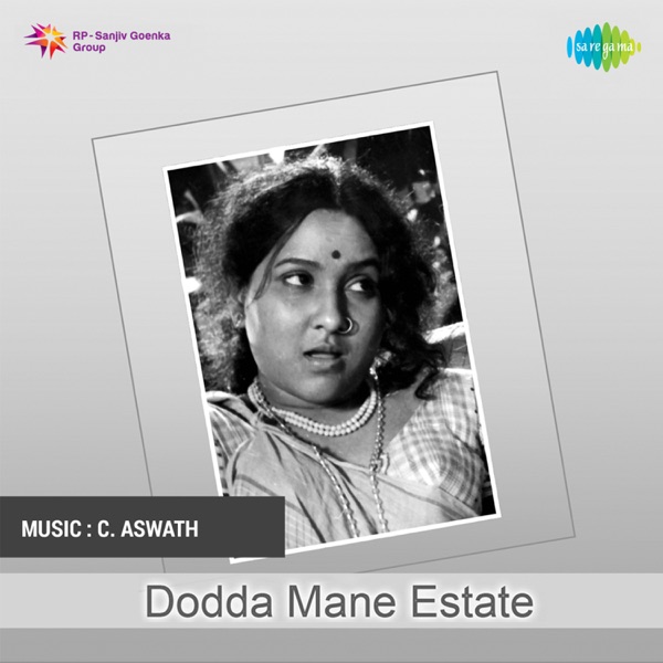 Dodda Mane Estate (Original Motion Picture Soundtrack) - EP