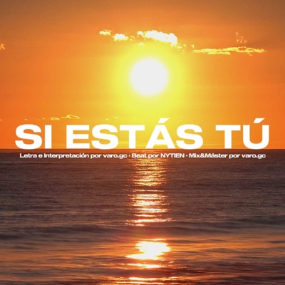 SI ESTÁS TÚ - Single
