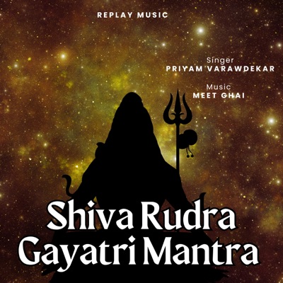 Shiv Rudra Gayatri Mantra - EP