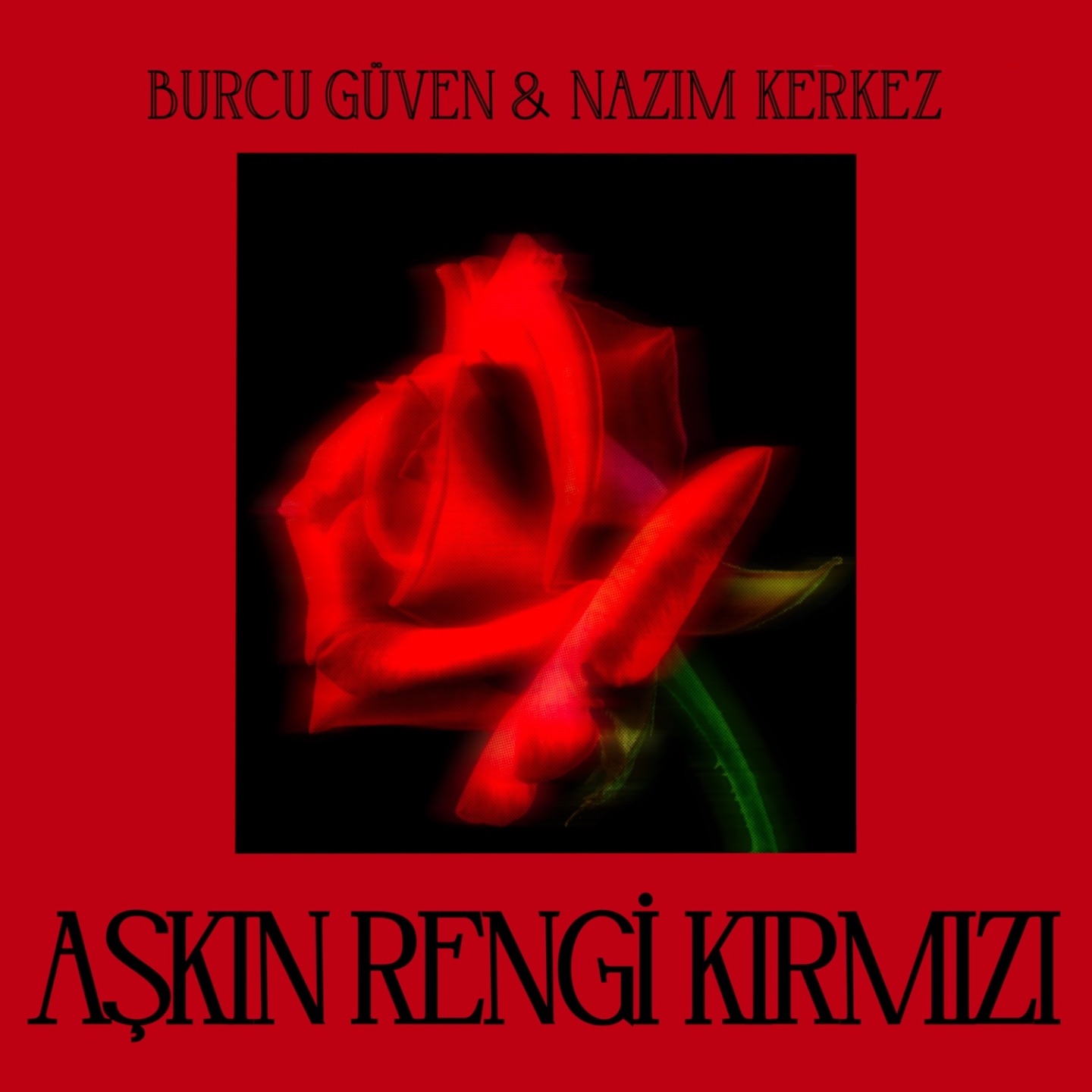 Aşkın Rengi Kırmızı - Single