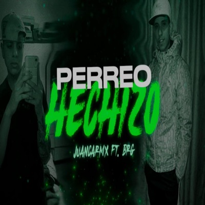 PERREO HECHIZO (feat. BRG) - Single