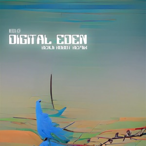 Digital Eden (Benji Robot Remix) - Single