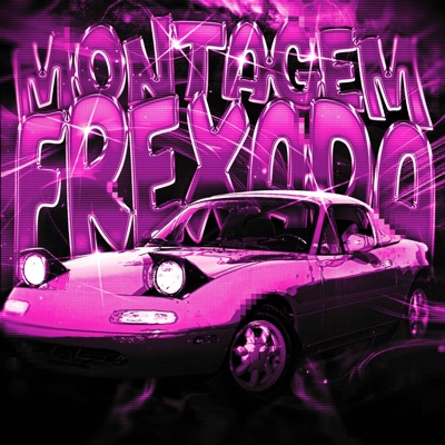 MONTAGEM FREXADA - EP