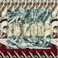 IM GOOD - Single - Online Tony