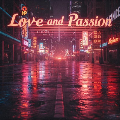 Love and Passion (feat. Fatha Figga) - Single