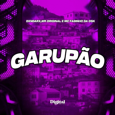 Garupão (feat. Digital Funk) - Single