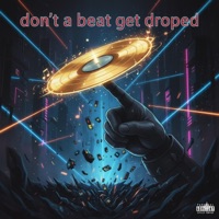 Don't A Beat Get Dropped (feat. MODDO) - Single - $heeno