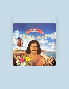 Ouça Hermes Aquino, assista a videoclipes, leia a biografia, veja as datas das turnês e mais!