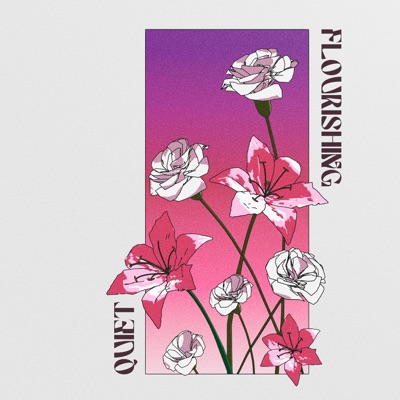 Quiet flourishing - EP
