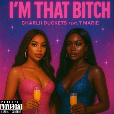 I'm That Bitch (feat. Officialtmarie) - Single