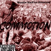 Commotion - Single - Woodie SixFive