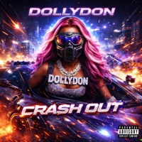 Crash Out - Single - DollyDon
