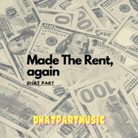Made The Rent, again - Single - Dhat Part