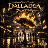 Dalladda Foreva - DalladdaCorp