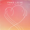 FAKE LOVE (feat. Ryanz & Stev.) - Single