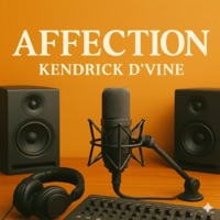 Affection - Single - Kendrick D'Vine