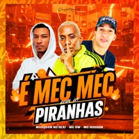 É Mec Mec Com as Piranhas - Single - MC GW & Mc Rodson