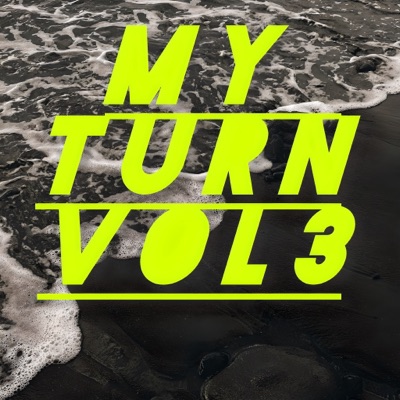 My Turn, Vol. 3 - EP