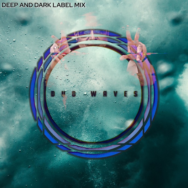 Deep and Dark Label Mix, Vol. 2.0 (DJ Mix)