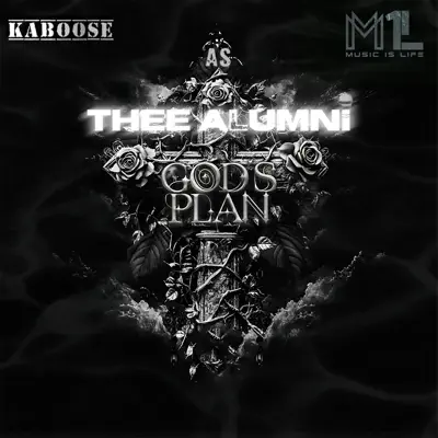 Posłuchaj utworu GODS PLAN - EP wykonywanego przez Thee Alumni, Kaboose & m1L.
