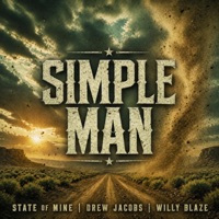 Simple Man - Single - State of Mine & Drew Jacobs