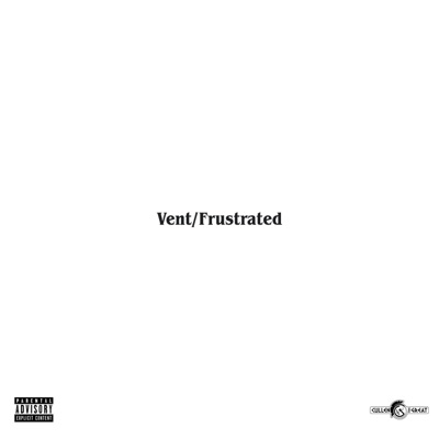 Vent/Frustrated - Single
