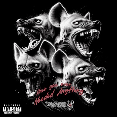 Have You Ever Needed Anything