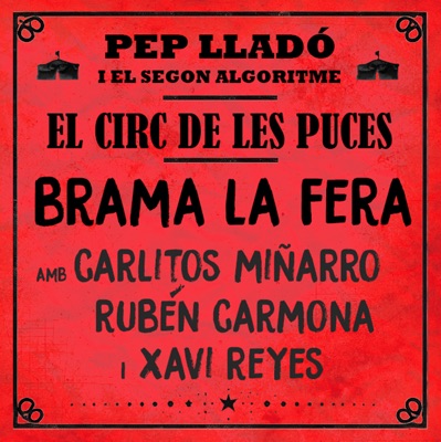Brama la fera (feat. Carlitos Miñarro, Xavi Reyes & Rubén Carmona) - Single