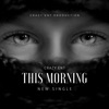 This Morning (feat. Mavado)