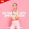 40 Tabata Hits Spring 2024 Workout Session (20 Sec. Work and 10 Sec. Rest Cycles With Vocal Cues / High Intensity Interval Training Compilation for Fitness & Workout) - Workout Music TV