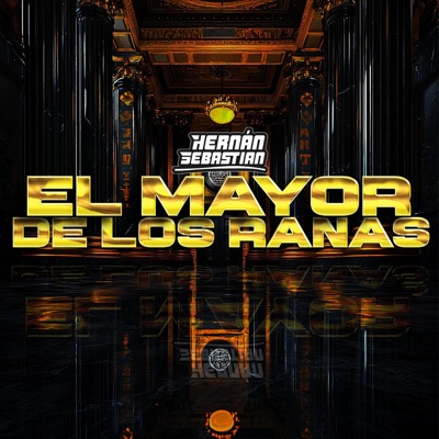 El Mayor De Los Ranas (Guaracha) - Single