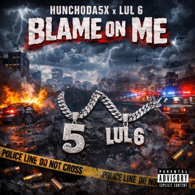 Blame On Me (feat. Lul 6) - Single