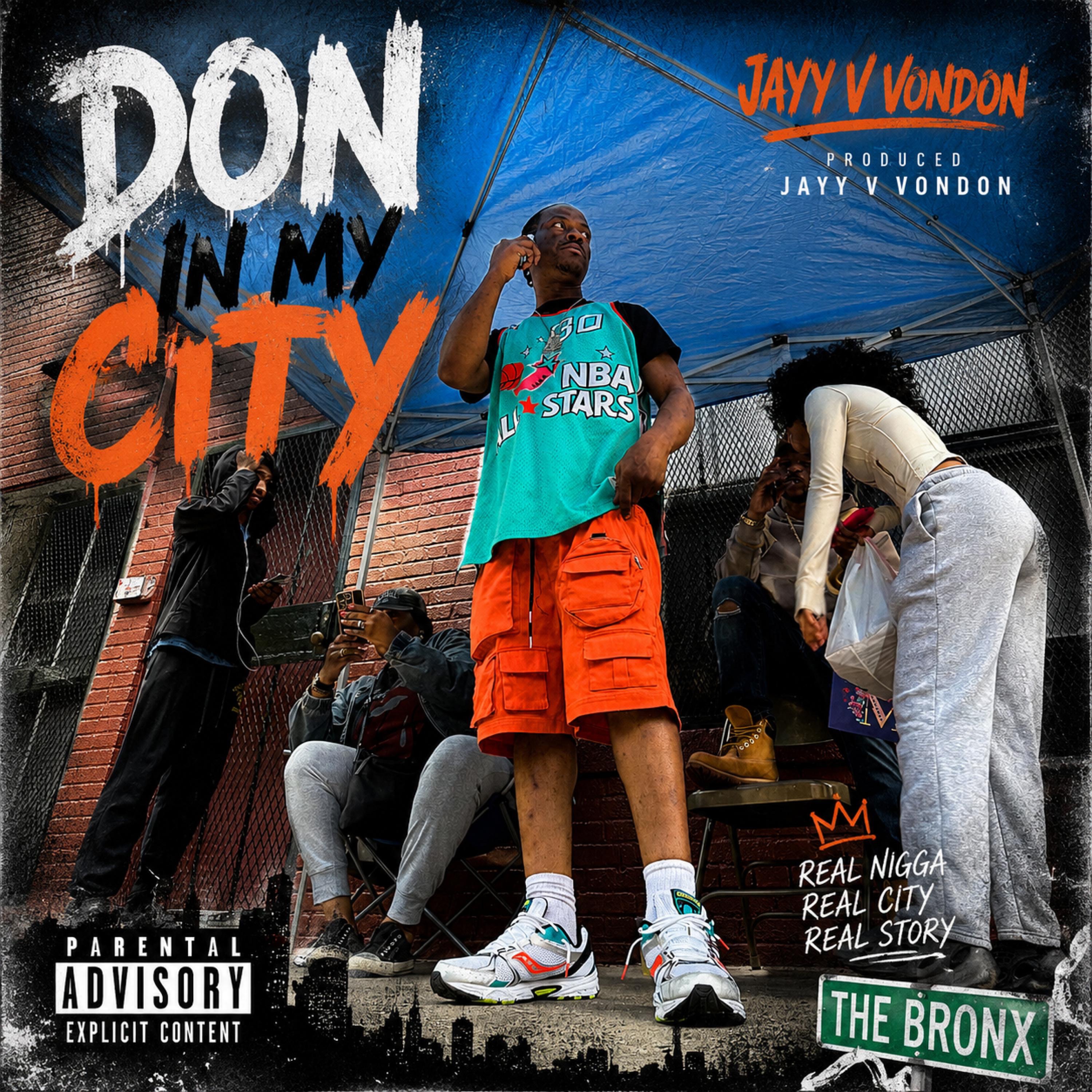 Jayy V Vondon - DON IN MY CITY (Clean )