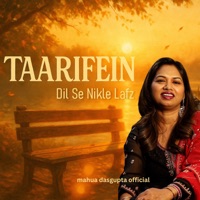 Taarifein - Single - Mahua Dasgupta