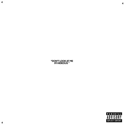 Don't Look At Me I'm Hideous - EP